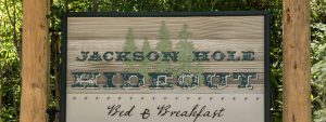 jackson hole hideout sign